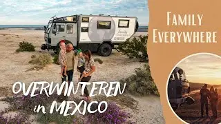 OVERWINTEREN in Baja California MEXICO | met CAMPER op REIS in NOORD AMERIKA | S1E16