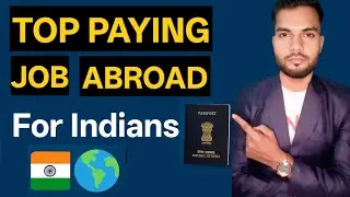 Top Paying Jobs Abroad for Indians 🇮🇳 High Salary Skilled Jobs #TopPayingJobs#JobsAbroad #viralvideo