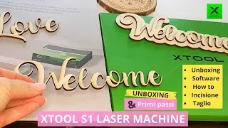 XTOOL S1 Laser machine - Unboxing e primi utilizzi - INCISIONE E TAGLIO LASER A CASA TUA!