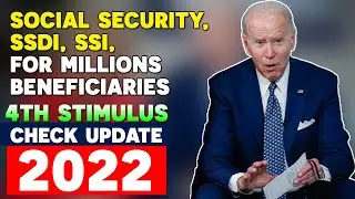 Stimulus Check 4th Update December 2021 - Social Security, SSDI, SSI, for Millions Beneficiaries