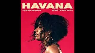 Camila Cabello - Havana ft. Young Thug l Remix By Wayedoublerway