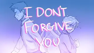 I Do Not Forgive You | Double Life Animatic