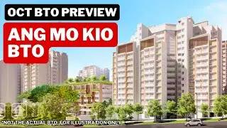 Oct 2025 BTO Preview: Ang Mo Kio BTO Singapore AMK HDB Analysis Review