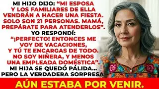 Mi hijo dijo: “Mi esposa y los familiares de ella vendrán a hacer una fiesta…”