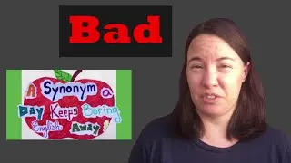 English Synonyms of Bad