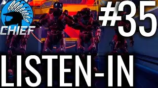 DAY 35! BREAKOUT LISTEN-IN w/ Chief Canuck - Halo 5 Beta Gameplay