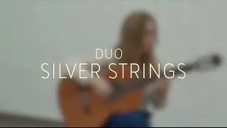 Duo Silver Strings Promo Video