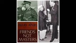 Friends Not Masters &ndash; 12  - A Political Autobiography by Mohammad Ayub Khan (1967) - RARE AUDIOBOOK 