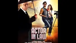 Actor In Law | Full Movie