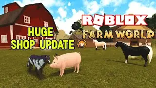 ROBLOX FARM WORLD HUGE SHOP UPDATE to Buy Animals! BOAR, BEAR, New Dog, Funny Moments! (No Cougar😥)