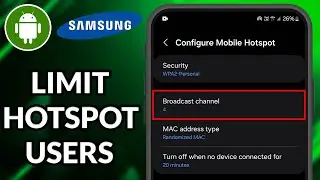 How To Limit Hotspot Users In Samsung