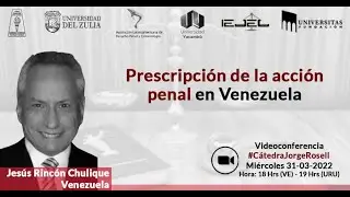 La prescripción de la acción penal en Venezuela | Jesús Rincón