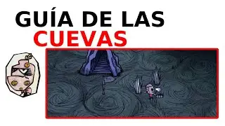 Guia de las CUEVAS ( Don't starve together ) | C&oacute;mo sobrevivir bajo tierra.