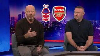 Alan Shearer & Wayne Rooney REACT to Arsenal’s Frustrating 0-0 Draw vs Nottingham Forest