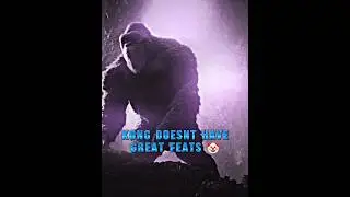 KING KONG HAS THE GREATEST FEAT - KONG NEW STATUS 2024 #kong #godzillaxkong#kingkong #movieedits#fyp