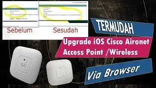 How to upgrade iOS Wireless Access Point Cisco AP Aironet