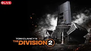 🔴 LIVE &ndash; Let's Raid! | The Division 2