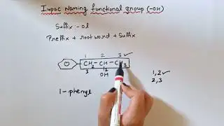 Iupac Nomenclature|| functional group|| alcohol (-OH)