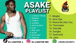 ASAKE PLAYLIST 2025 MIX/MIX BY DJ LIGHTER