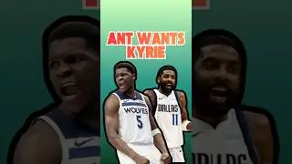 Ant wants Kyrie in Minnesota&hellip;