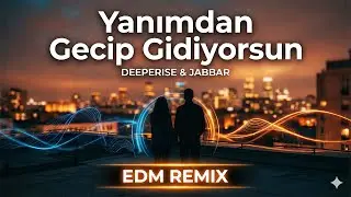 Jabbar & Deeperise &ndash; Yanımdan Ge&ccedil;ip Gidiyo (High Bass Boosted Remix) 🔥 Turkish Deep House | AI Remix