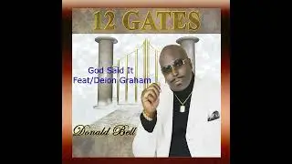 Donald Bell - God Said It  (12 Gates)