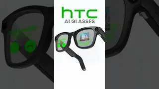 HTC Just Changed Smart Glasses Forever!
