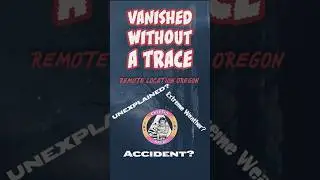 #Mysterious Disappearance! An experienced outdoorsman #Missing #Oregonoutdoors #campingtales  #Scary