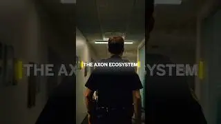 The Axon Ecosystem | Experience the Axon Ecosystem in Real-Time (TEASER)