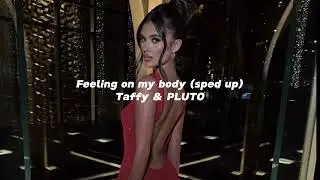 Feeling on my body (sped up) dog yo n*gga out you gotta know I love a eater tiktok song