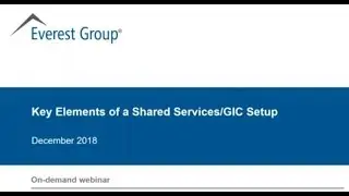On-demand Webinar | Key Elements of a Shared Services/GIC Setup