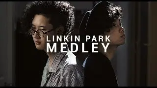 LINKIN PARK MEDLEY | BILLbilly01 ft. Alyn