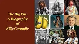 The Big Yin :  A Biography of Billy Connolly
