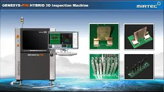 MIRTEC GENESYS-PIN Hybrid 3D AOI Series Presentation-REV7
