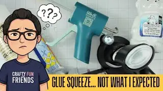 Glue Squeeze - I Ran Into Some Problems... 🤔