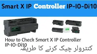 How to check Smart X IP Controller IP-IO-Di10/Controller basics/Micro controller/Smart home control