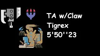 [TA w/claw] MHW Iceborne Tigrex - Switch Axe 5'50''23