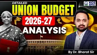 Detailed Union Budget 2026-27 Analysis by Dr. Bharat Sir