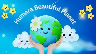 Humara Beautiful Planet 🌎 | Earth Song + Quiz for Kids | Educational Rhyme