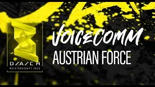 DACH MEISTERSCHAFT 2022 - VoiceComm Austrian Force