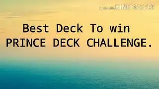 Clash Royale.. Prince Deck Challenge.