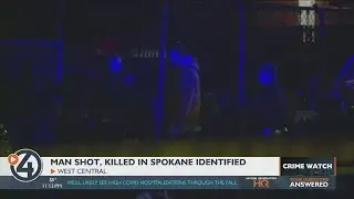 Man shot, killed in West Central Spokane identified