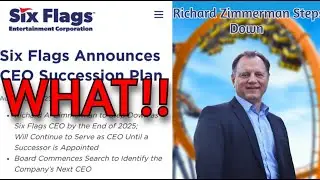Six Flags CEO Steps Down What Happens Next?