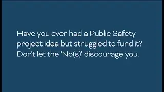 Focus on why and how to fund your Public Safety project