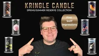 KRINGLE CANDLE RESERVE COLLECTION FIRST SNIFFS | SPRING & SUMMER 2026