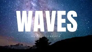 Gulio Cercato - Waves (lyrics)