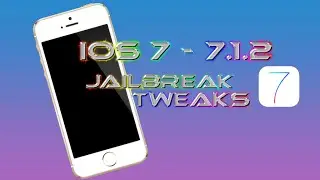 iOS 7 - 7.1.2 JAILBREAK TWEAK // 