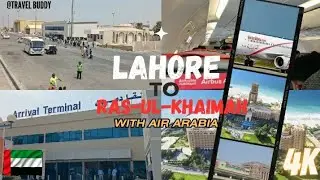 RAS AL KHAIMAH AIRPORT | DUBAI UAE | LAHORE TO RAK | AIRARABIA AIRBUS
