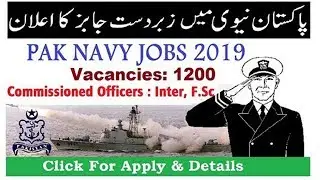 Pak Navy Commissioned Officer PN Cadet Jobs May 2019 : Vacancies 1200+