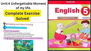 Unforgettable Moments Of My Life | LessonNo.4 | Class 5th English Unit No.4 Exercise Solved